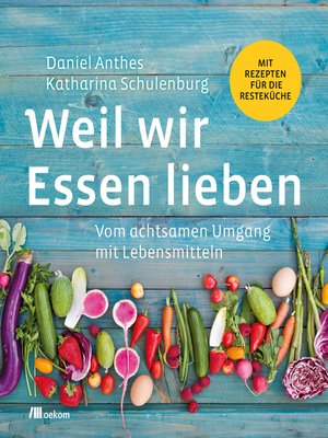 cover image of Weil wir Essen lieben